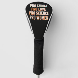 Couvre-club De Golf Droits des femmes pro-choix Féministe Patriarcat L