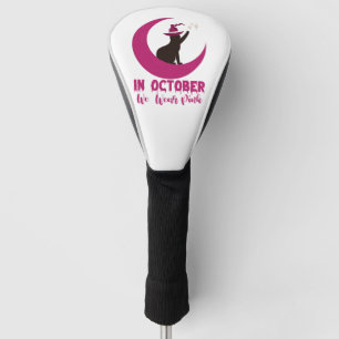 Couvre-club De Golf En Octobre Nous Portons Rose Chat T-shirt Sensibil