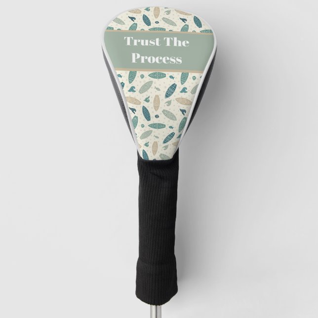 Couvre-club De Golf Faites confiance au processus Surfboard Golf Head  (Devant)