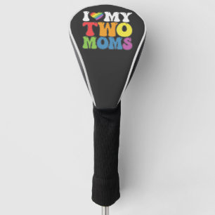 Couvre-club De Golf Fierté LGBT J'aime mes deux mamans Gay Lesbienne S