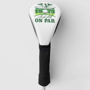 Couvre-club De Golf Funny 1973 Golfer 50e anniversaire