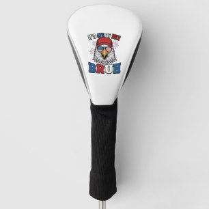 Couvre-club De Golf Funny 4th of July Eagle Bruh Maillot Patriotique C