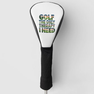 Couvre-club De Golf Golf la seule thérapie, tendance