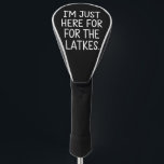 Couvre-club De Golf Hanoukka Je suis juste ici pour les Latkes juifs<br><div class="desc">Hanoukka Je suis juste ici pour la fête juive Latkes</div>