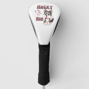 Couvre-club De Golf Husky Dog Mom Kawaii Puppy Cute Conception amusant