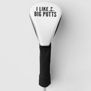 Couvre-club De Golf I Like Big Putts