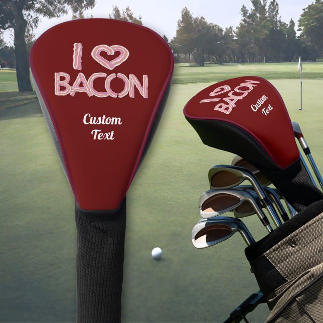 Couvre-club De Golf I Love Bacon (Créateur téléchargé)
