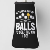 Il faut beaucoup de couilles pour jouer au golf dr