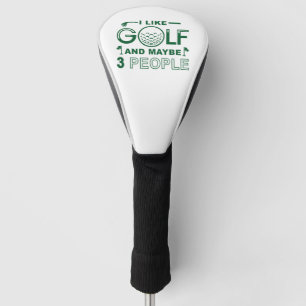 Couvre-club De Golf J'Aime Le Golf Et Peut-Être 3 Personnes