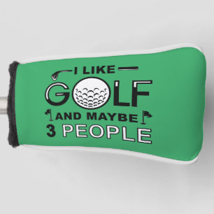 Couvre-club De Golf J'Aime Le Golf Et Peut-Être 3 Personnes