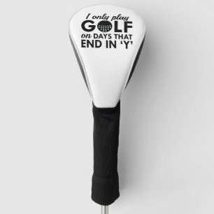 Couvre-club De Golf Je Ne Joue Au Golf Que Les Jours Qui Se Terminent
