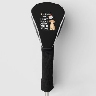 Couvre-club De Golf Je ne peux pas, j'ai des plans avec mon chien – Am