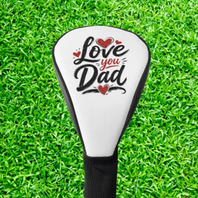 Couvre-club De Golf Je t'aime papa (  'Love You Dad' Best Driver Golf Head Cover is a thoughtful gift for golf enthusiasts.)