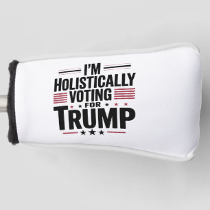 Couvre-club De Golf Je vote de manière holistique pour Trump Election