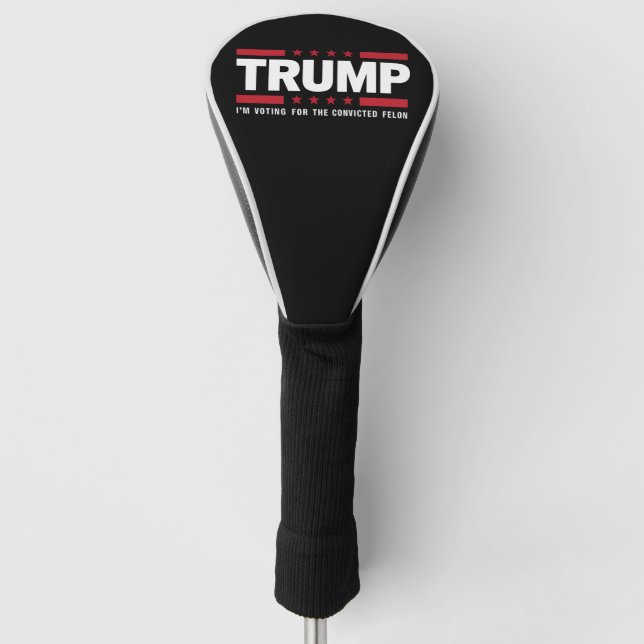 Couvre-club De Golf Je vote pour le condamné Felon Pro Trump 2024 (Devant)