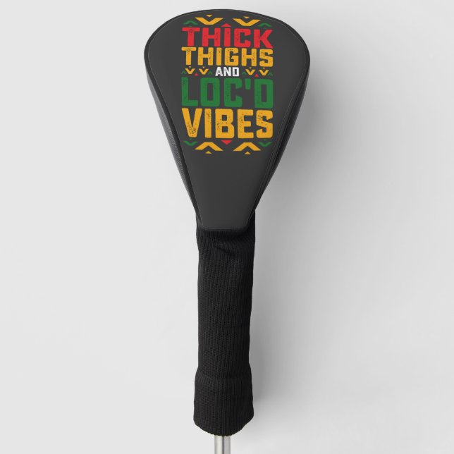 Couvre-club De Golf Juneteenth Thick Locd Vibes Afro-Américain (Devant)
