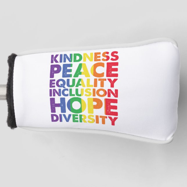 Couvre-club De Golf Kindness Peace Equality Love Inclusion Hope LGBT (Devant)