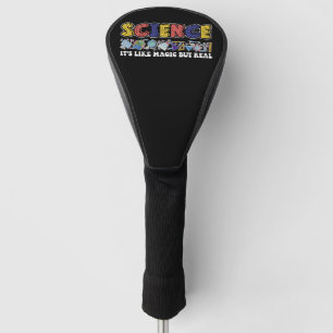 Couvre-club De Golf La science c'est comme de la magie mais réelle sci
