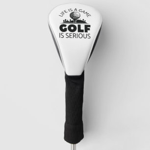 Couvre-club De Golf La vie est un jeu de golf est sérieux