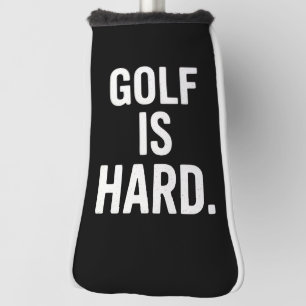 Couvre-club De Golf Le golf est dur humour de golf amateur de golf drô