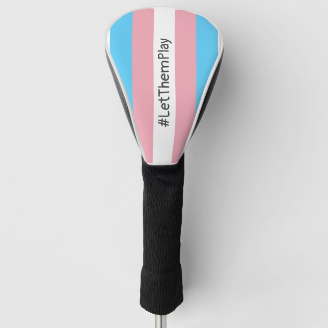 Couvre-club De Golf #LetThemPlay Athlètes Transgenres Drapeau Trans (Devant)