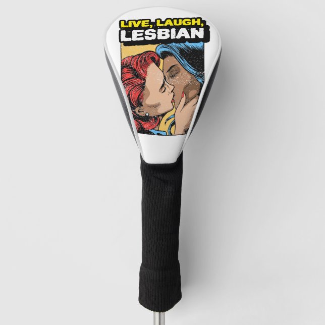 Couvre-club De Golf Live Laugh Lesbian (Devant)