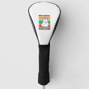 Couvre-club De Golf Meilleur Bunny Papa Jamais Lapin mignon lapin lapi