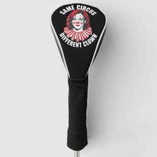 Couvre-club De Golf Même cirque, clown différent anti Kamala 2024