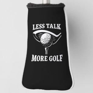 Couvre-club De Golf Moins Parlez Plus Golf