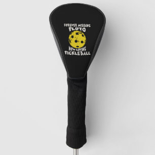 Couvre-club De Golf N'oubliez jamais Pluton maintenant aimer Picklebal