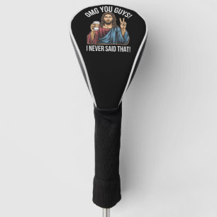 Couvre-club De Golf Oh mon dieu les gars je n'ai jamais dit ça