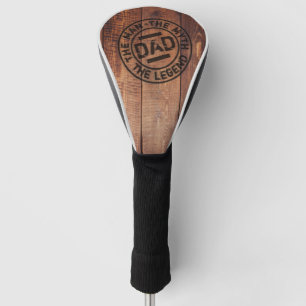Couvre-club De Golf Papa rustique, l'homme, mythe et légende, pyrograp