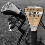 Couvre-club De Golf Père personnalisé de la chambre<br><div class="desc">Design rustique de tonneau de whisky avec une typographie occidentale audacieuse. Personnalisez ce design avec votre nom de marionnettiste et votre date de mariage. Customisez davantage cette conception en sélectionnant le lien "customiser plus loin" si vous le souhaitez.</div>