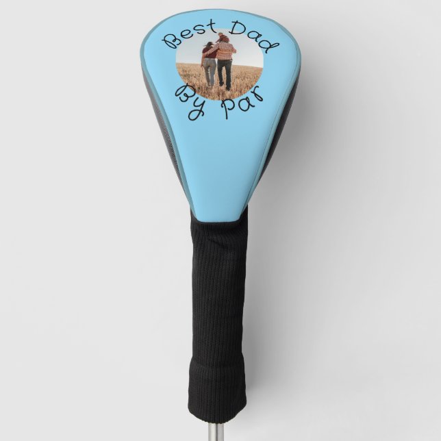 Couvre-club De Golf Personalized Photo Golf Dad Gift Best Dad By Par (Devant)