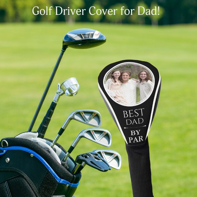 Couvre-club De Golf Photo Best Papa par Par Driver Cover (Best Dad by Par Golf Driver Cover for Dad!)
