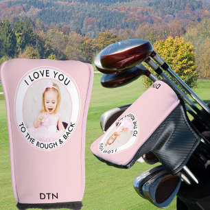 Couvre-club De Golf Pink Photo Drôle Amour Vous à la rugosité et au re