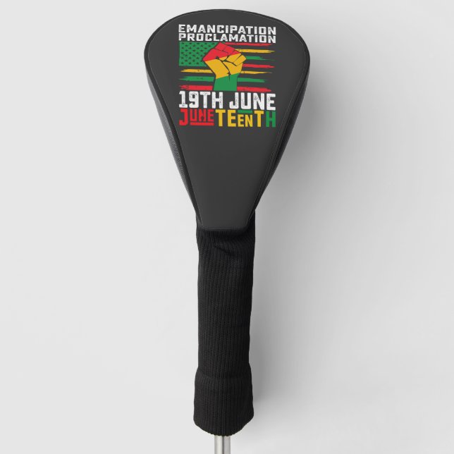 Couvre-club De Golf Proclamation d'émancipation Juneteenth Liberté noi (Devant)