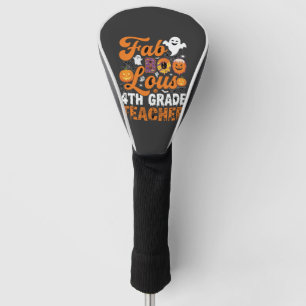 Couvre-club De Golf Prof enseignant de 4e année Halloween Fab-BOO-Lous