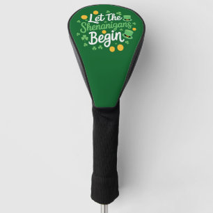 Couvre-club De Golf Que les bêtises commencent Drôle de Saint-Patrick