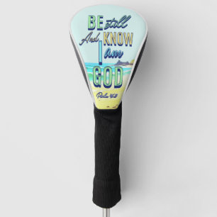 Couvre-club De Golf Soyez Toujours Et Sachez Que Je Suis Dieu Psaume 4