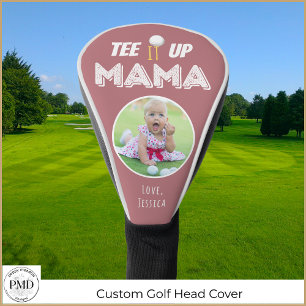 Couvre-club De Golf Tee It Up Maman Photo personnalisé Rose Poussiéreu