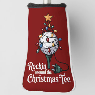 Couvre-club De Golf Tee Rockin Around The Christmas Drôle de golf Noël