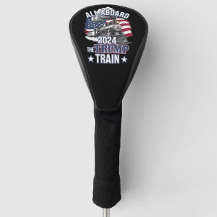 Couvre-club De Golf Tous à bord du train Trump Trump 2024 Patriotique 