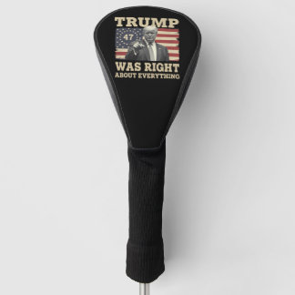 Couvre-club De Golf Trump avait raison sur tout USA Amérique