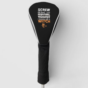 Couvre-club De Golf Vis Être ergothérapeute sorcière Halloween