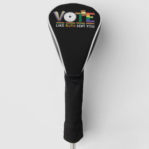 Couvre-club De Golf Votez comme si Ruth vous avait envoyé Gavel fémini