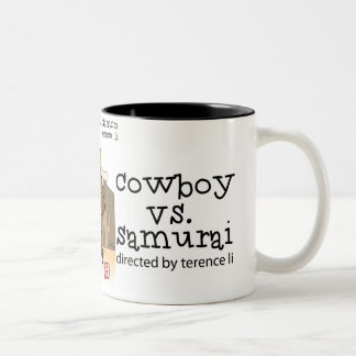 Cowboy contre la tasse samouraï