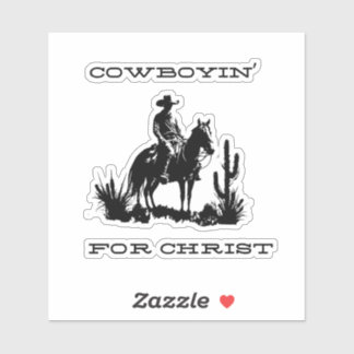 Cowboyin' pour Jésus Autocollant Vinyle 4"x4" 