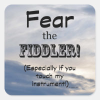 Craignez Le Sticker Carré Fiddler