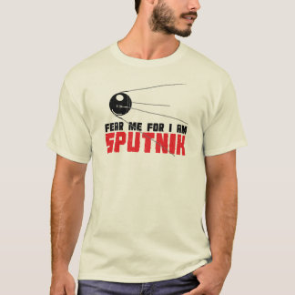 Craignez que je pour moi sois T-shirt de Spoutnik